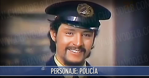 Personaje del Chavo: El Policía